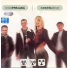 KOKTEL BEND - Doza prejaka (CD)